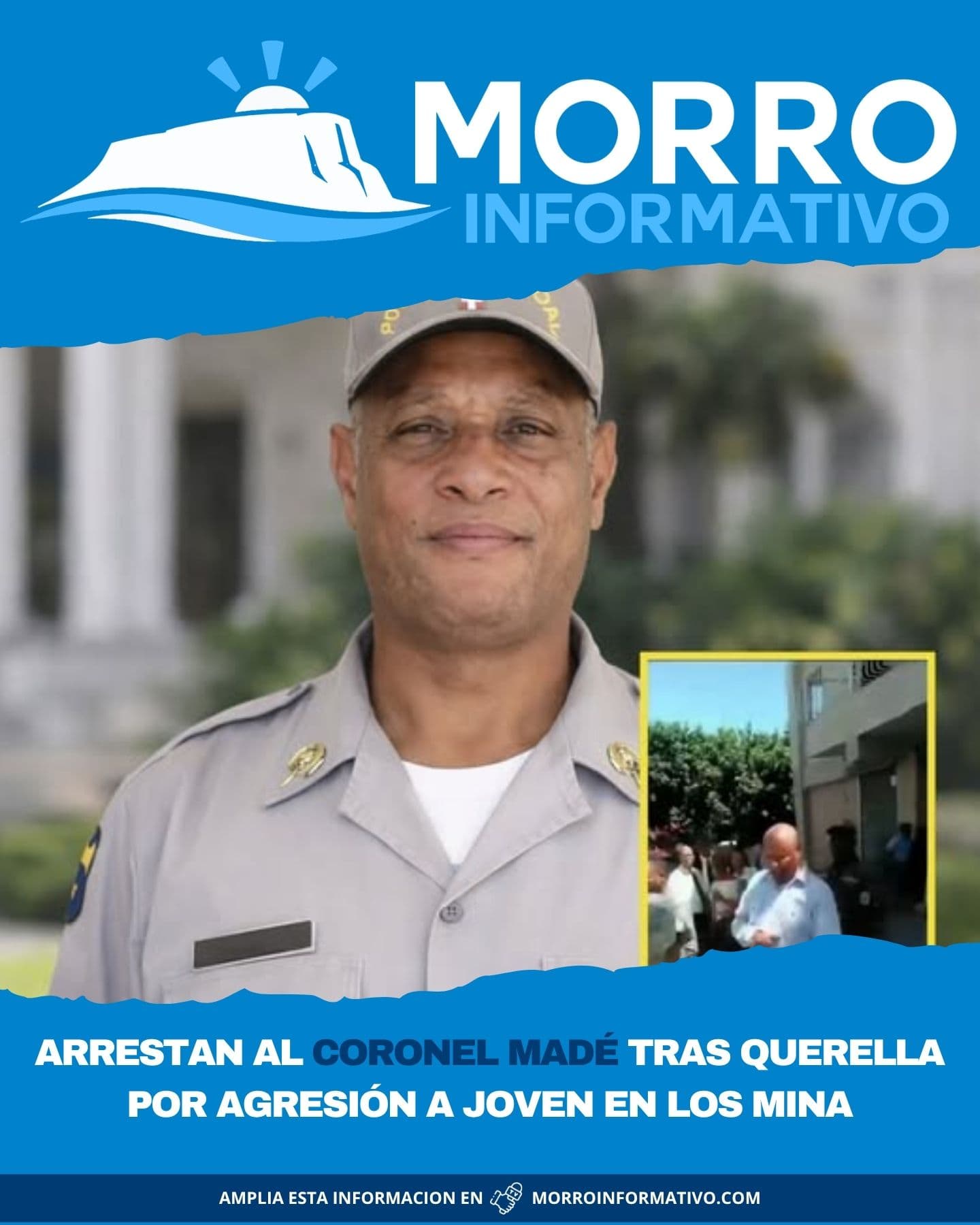 Arrestan al coronel Fausto Madé tras querella por presunta agresión en Los Mina